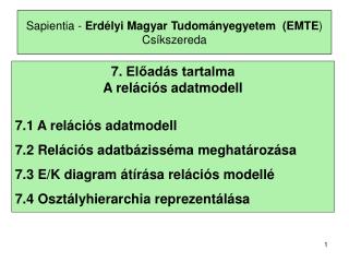 Sapientia - Erdélyi Magyar Tudományegyetem ( EMTE ) Csíkszereda