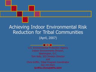 Achieving Indoor Environmental Risk Reduction for Tribal Communities (April, 2007)