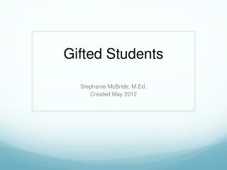 Gifted Students