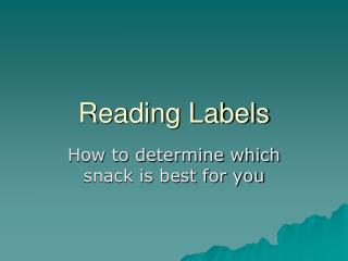 Reading Labels