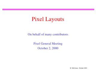 Pixel Layouts