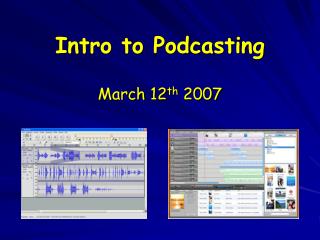 Intro to Podcasting