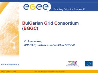 B ul G arian G rid C onsortium ( BGGC )