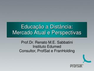 Educação a Distância: Mercado Atual e Perspectivas