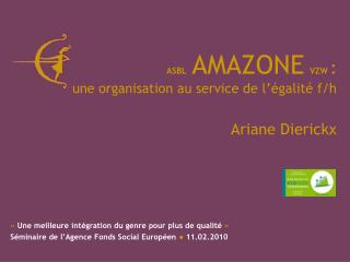 ASBL AMAZONE VZW : une organisation au service de l’égalité f/h Ariane Dierickx