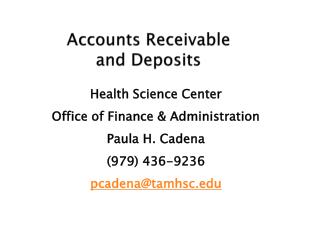 Accounts Receivable and Deposits