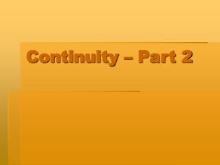 Continuity – Part 2