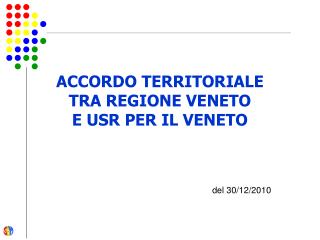 ACCORDO TERRITORIALE TRA REGIONE VENETO E USR PER IL VENETO