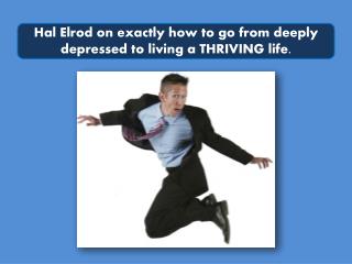 Hal Elrod on exactly how to go from deeply depressed to livi