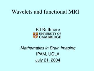 Wavelets and functional MRI