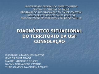 DIAGNÓSTICO SITUACIONAL DO TERRITÓRIO DA USF CONSOLAÇÃO