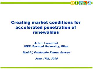 Creating market conditions for accelerated penetration of renewables