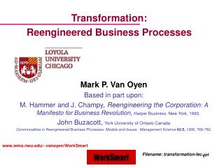 Transformation: Reengineered Business Processes