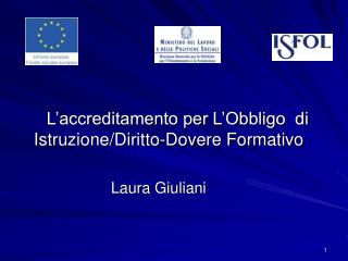 L’accreditamento per L’Obbligo di Istruzione/Diritto-Dovere Formativo