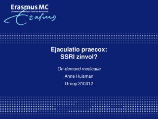 Ejaculatio praecox: SSRI zinvol?