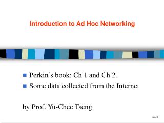 Introduction to Ad Hoc Networking