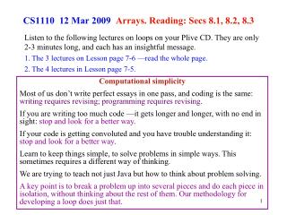 CS1110 12 Mar 2009 Arrays. Reading: Secs 8.1, 8.2, 8.3