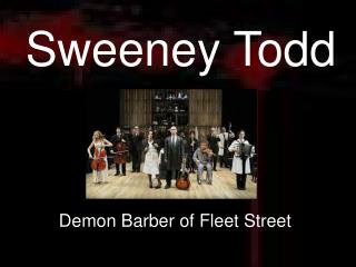 Sweeney Todd