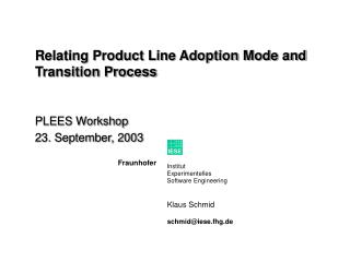 Relating Product Line Adoption Mode and Transition Process
