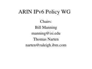 ARIN IPv6 Policy WG