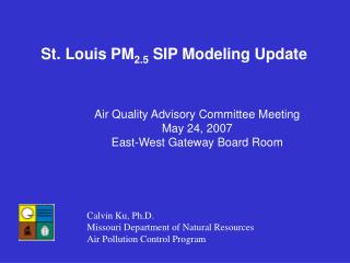 St. Louis PM 2.5 SIP Modeling Update