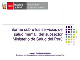 Informe sobre los servicios de salud mental del subsector Ministerio de Salud del Perú