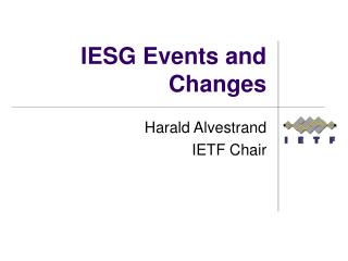 IESG Events and Changes