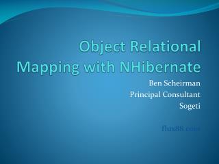 Object Relational Mapping with NHibernate