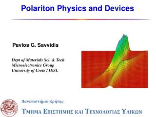 Polariton Physics and Devices