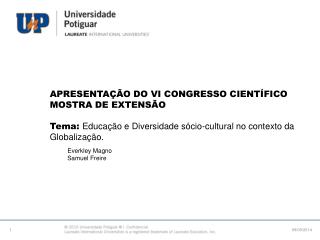 APRESENTAÇÃO DO VI CONGRESSO CIENTÍFICO MOSTRA DE EXTENSÃO