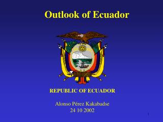 Outlook of Ecuador