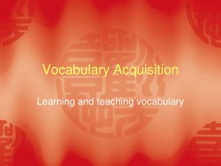 Vocabulary Acquisition