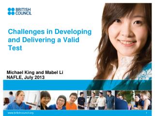 Challenges in Developing and Delivering a Valid Test