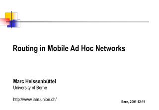 Routing in Mobile Ad Hoc Networks