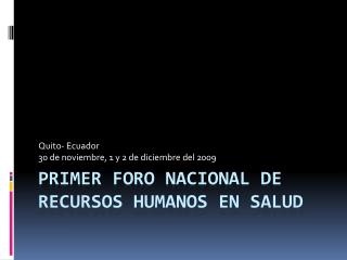 PRIMER FORO NACIONAL DE RECURSOS HUMANOS EN SALUD
