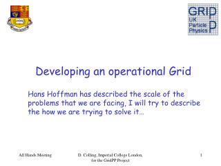 Developing an operational Grid