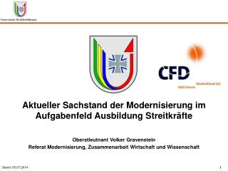 Aktueller Sachstand der Modernisierung im Aufgabenfeld Ausbildung Streitkräfte