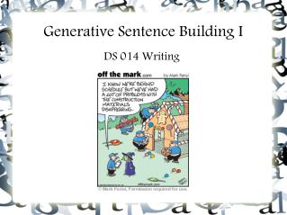 Generative Sentence Building I
