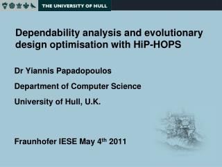 Dependability analysis and evolutionary design optimisation with HiP-HOPS