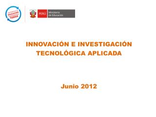 INNOVACIÓN E INVESTIGACIÓN TECNOLÓGICA APLICADA