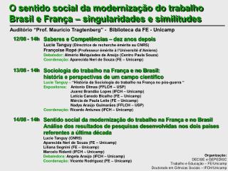 O sentido social da modernização do trabalho Brasil e França – singularidades e similitudes