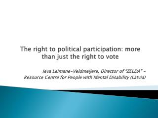The right to political participation: more than just the right to vote