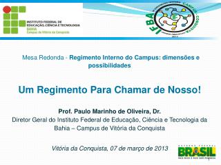 Prof. Paulo Marinho de Oliveira, Dr.