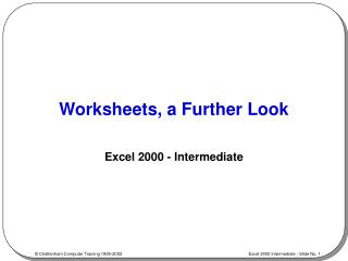 Worksheets, a Further Look