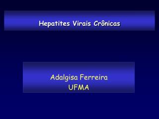 Hepatites Virais Crônicas
