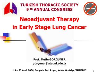 TURKISH THORACİC SOCIETY 9 th ANNUAL CONGRESS