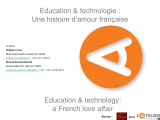 Education &amp; technologie : Une histoire d’amour française