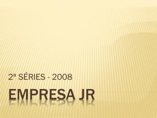 EMPRESA JR