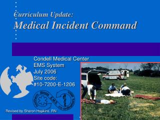 Curriculum Update: Medical Incident Command