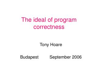 The ideal of program correctness